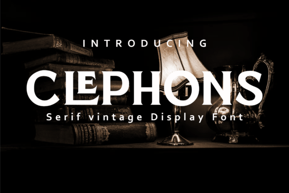 Clephons: A Serif Display Font for Timeless Editorial Design