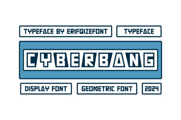 Cyberbang: A Bold Display Font for High-Impact Digital Marketing