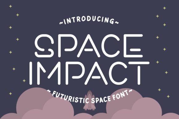 Space Impact: A Futuristic Display Font for Bold Editorial Design