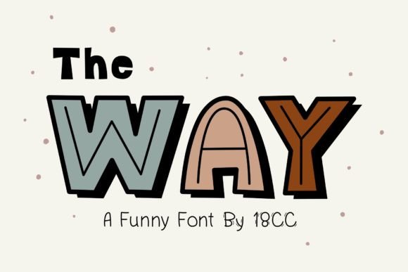 The Way: A Display Font for Crafters and Makers