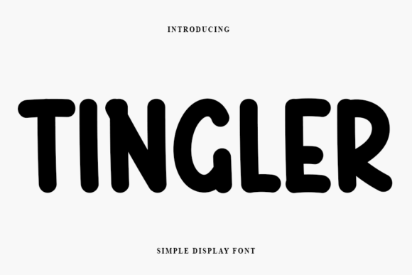 Tingler: A Modern Display Font for Editorial Design and Digital Publishing